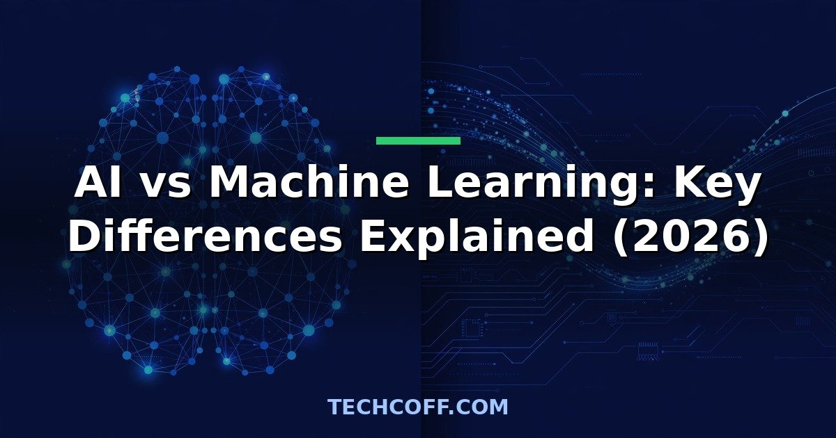 AI vs Machine Learning: Key Differences Explained (2026)