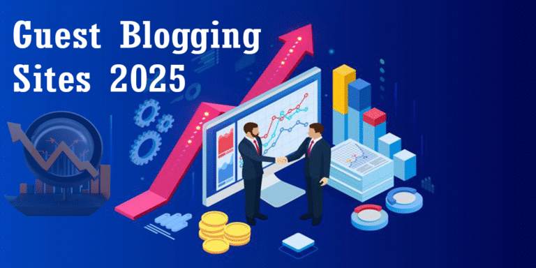 guest blogging sites 2025