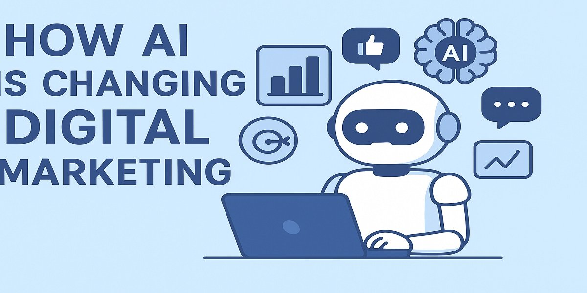 How AI is Changing Digital Marketing in 2025
