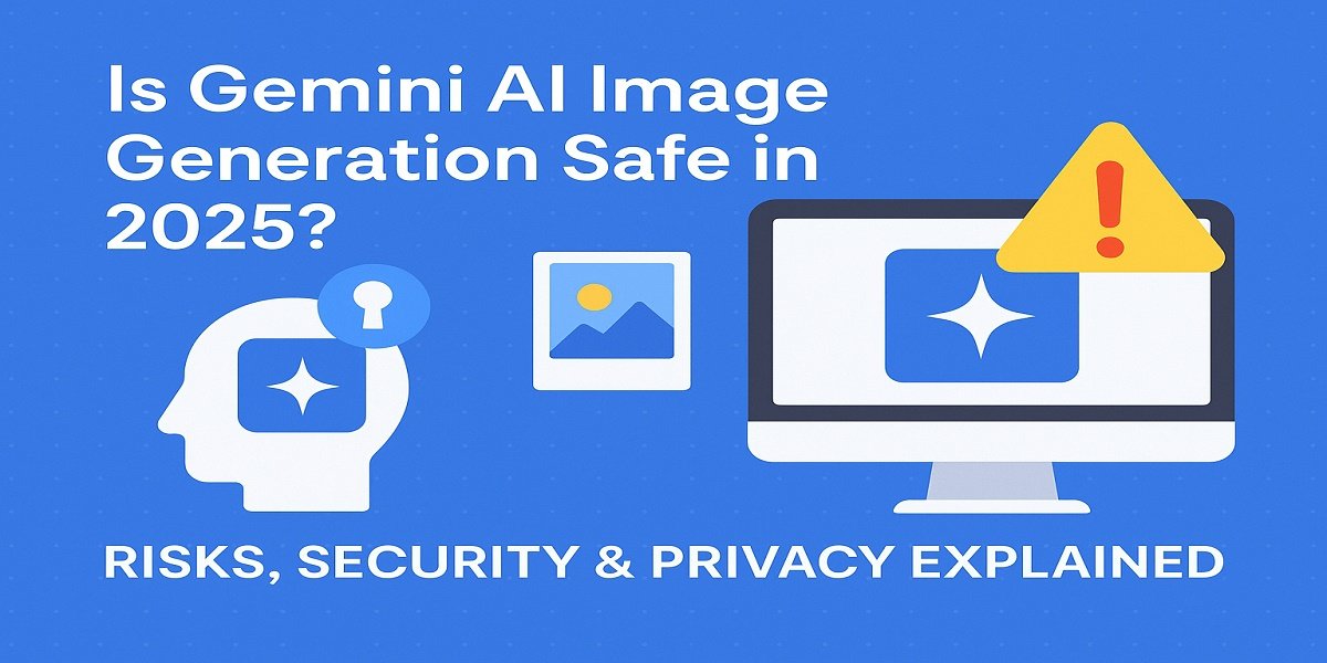 if Gemini AI image generation is safe in 2025