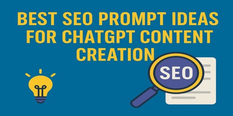 Best SEO Prompt Ideas for ChatGPT Content Creation