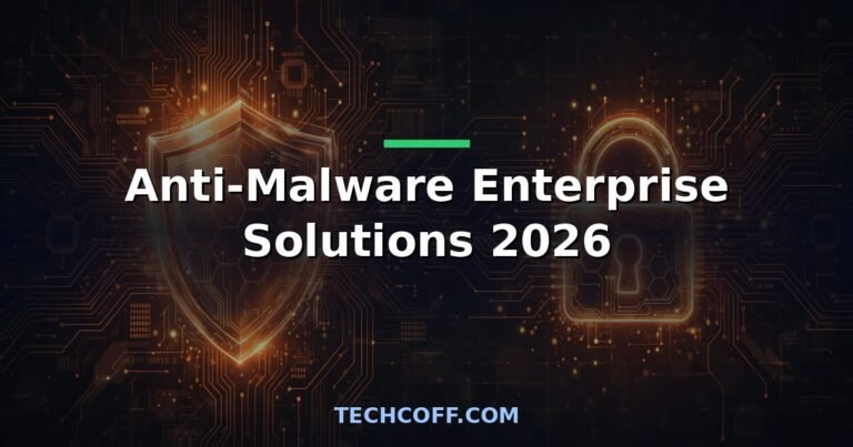 Best enterprise anti-malware solutions 2026